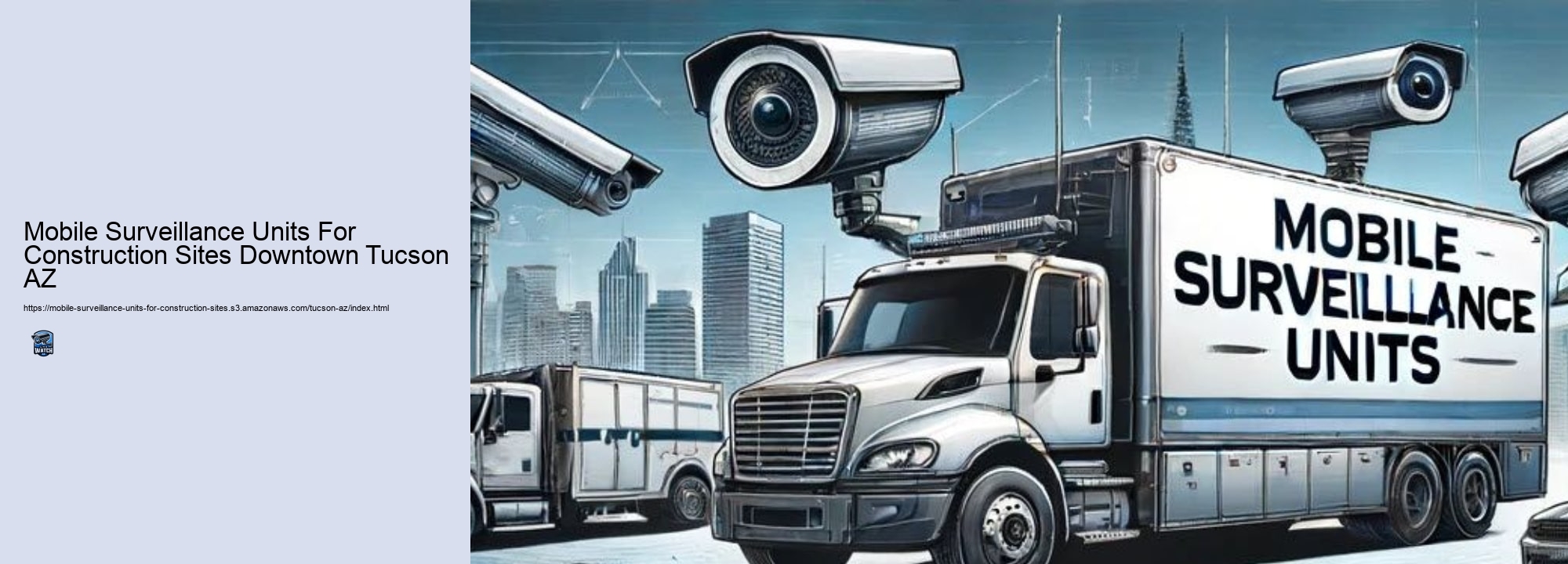 Mobile Surveillance Units For Construction Sites Downtown Tucson AZ