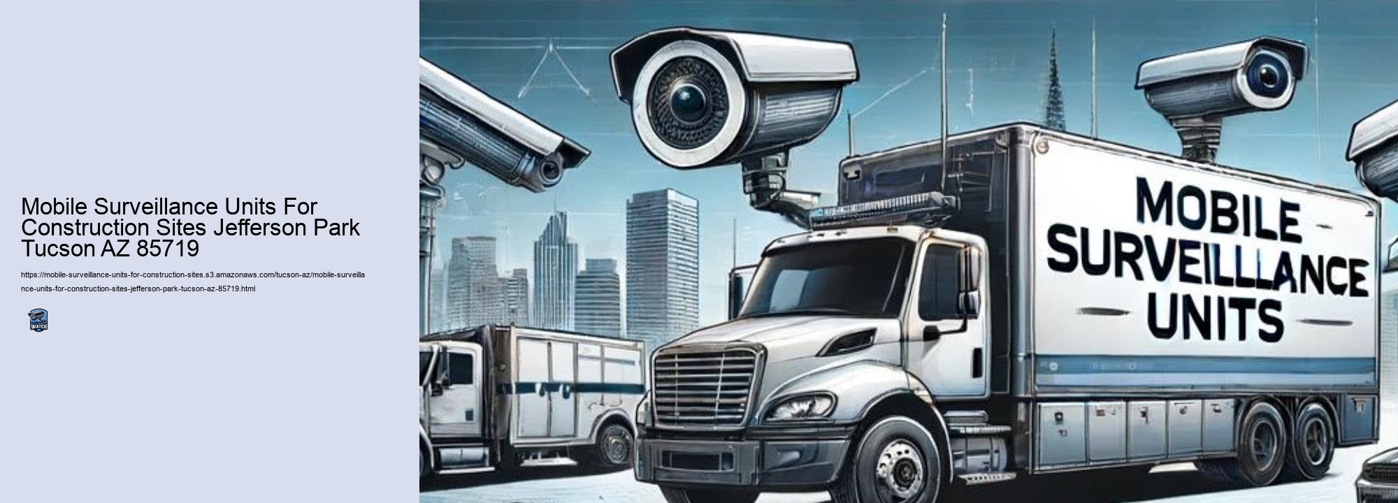 Mobile Surveillance Units For Construction Sites Jefferson Park Tucson AZ 85719
